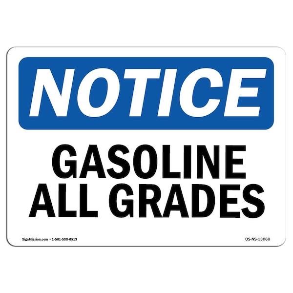Safety Sign, OSHA Notice, 3.5" Height, 5" Width, Gasoline All Grades Sign, Landscape, 10PK